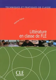 Litterature en classe de FLE - Martine Fiévet