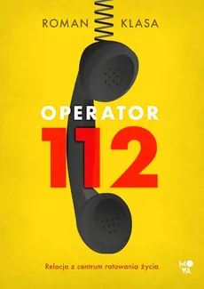 Operator 112 - Roman Klasa