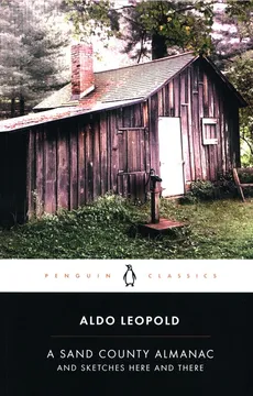 A Sand County Almanac - Aldo Leopold