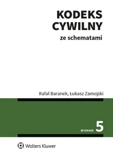 Kodeks cywilny ze schematami - Rafał Baranek, Łukasz Zamojski