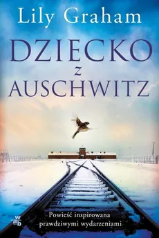 Dziecko z Auschwitz - Outlet - Lily Graham