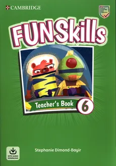 Fun Skills Level 6 Teacher's Book with Audio Download - Outlet - Stephanie Dimond-Bayir