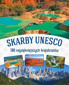 Skarby UNESCO 100 najpiękniejszych krajobrazów - Outlet