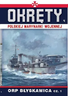 Okręty Polskiej Marynarki Wojennej Tom 4 - Outlet