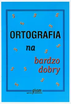Ortografia na bardzo dobry - Outlet - Barbara Gierymska, Krzysztof Gierymski