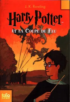 Harry Potter et coupe feu - J.K. Rowling