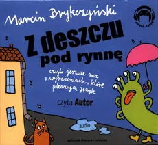Z deszczu pod rynnę - Marcin Brykczyński