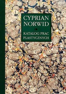 Katalog prac plastycznych Cyprian Norwid  Tom 3 - Outlet - Edyta Chlebowska