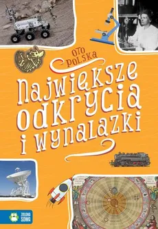 Oto Polska Największe odkrycia i wynalazki - Outlet - Renata Falkowska