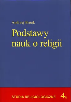 Podstawy nauk o religii - Andrzej Bronk