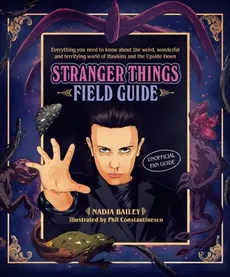 The Stranger Things Field Guid - Outlet - Nadia Bailey