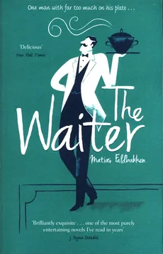 The Waiter - Matias Faldbakken