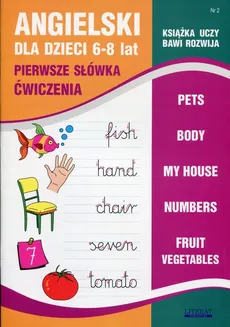 Angielski dla dzieci Zeszyt 2 6-8 lat Pierwsze słówka Ćwiczenia - Outlet
