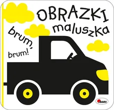 Obrazki Maluszka Brum Brum - Piotr Kozera