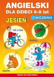 Angielski dla dzieci  6-8 lat Ćwiczenia Jesień Zeszyt 20 - Outlet - Katarzyna Piechocka-Empel