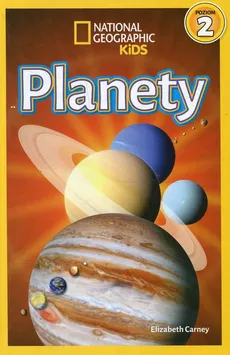 National Geographic Kids Planety Poziom 2 - Outlet - Elizabeth Carney