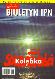 Biuletyn IPN 8-9/2006 Kolebka Solidarności
