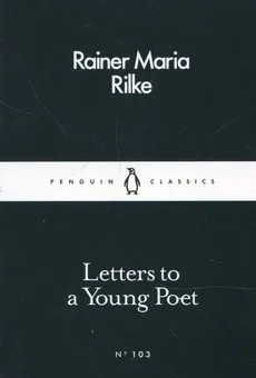 Letters to a Young Poet - Rilke Rainer Maria
