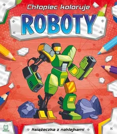 Chłopiec koloruje Roboty