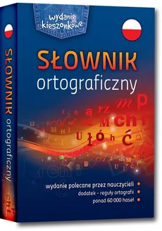 Słownik Ortograficzny wydanie kieszonkowe - Outlet - Urszula Czernichowska, Wojciech Rzehak, Blanka Turlej