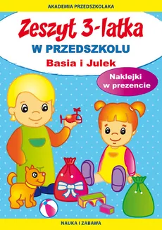 Zeszyt 3-latka W przedszkolu Basia i Julek - Outlet - Joanna Paruszewska