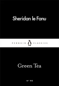 Green Tea - Sheridan Le Fanu
