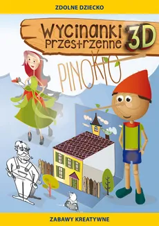 Wycinanki przestrzenne 3D Pinokio - Beata Guzowska, Krzysztof Tonder