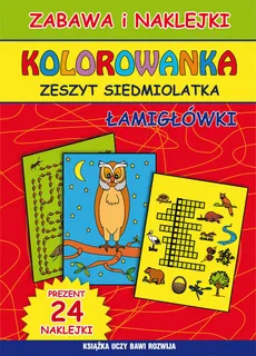 Kolorowanka Zeszyt siedmiolatka Łamigłówki - Beata Guzowska, Kamila Pawlicka