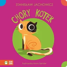 Kołysanki rymowanki Chory Kotek - Stanisław Jachowicz