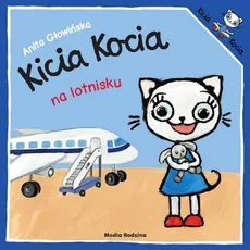 Kicia Kocia na lotnisku - Outlet - Anita Głowińska