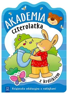Akademia czterolatka z królikiem Książeczka edukacyjna z naklejkami - Outlet