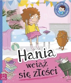 Hania wciąż się złości - Outlet - Agata Giełczyńska-Jonik