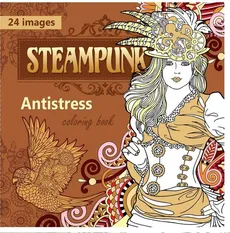Kolorowanka antystresowa Steampunk