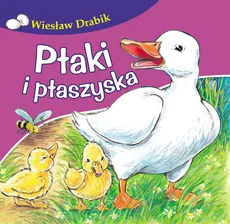 Ptaki i ptaszyska - Wiesław Drabik