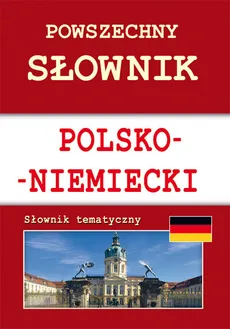 Powszechny słownik polsko-niemiecki Słownik tematyczny - Base von Monika