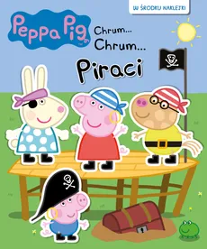 Peppa Pig Chrum... Chrum... Piraci