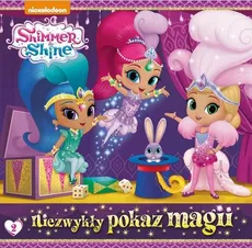 Shimmer & Shine 2 Niezwykły pokaz magii - Outlet
