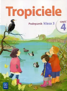 Tropiciele 3 Podręcznik Część 4 - Outlet - Agnieszka Banasiak, Agnieszka Burdzińska