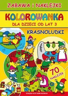 Kolorowanka dla dzieci od lat 3. Krasnoludki - Beata Guzowska