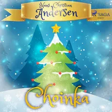 Choinka - Hans Christian Andersen