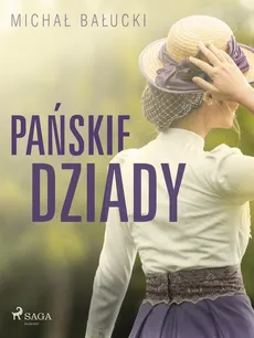 Pańskie dziady - Michał Bałucki