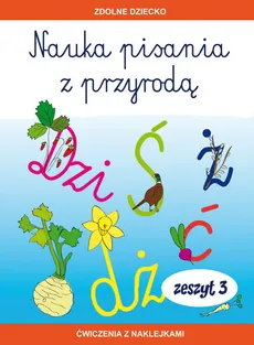 Nauka pisania z przyrodą Zeszyt 3 - Outlet - Jadwiga Dębowiak