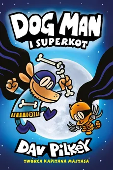 Dogman 4 Dogman i Superkot - Outlet - Dav Pilkey