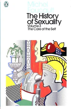 The History of Sexuality Volume 3 - Michel Foucault