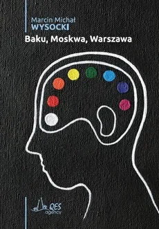 Baku, Moskwa, Warszawa - Outlet - Wysocki Marcin Michał