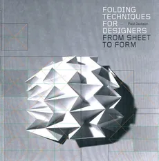 Folding Techniques for Designers - Paul Jackson