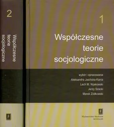 Współczesne teorie socjologiczne Tom 1-2 - Outlet - Aleksandra Jasińska-Kania, Nijakowski Lech Michał, Jerzy Szacki, Marek Ziółkowski