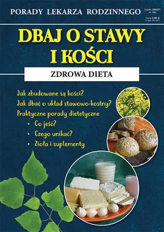 Dbaj o stawy i kości Zdrowa dieta - Radosław Kożuszek