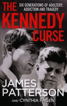 The Kennedy Curse - Cynthia Fagen, James Patterson