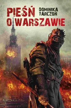 Pieśń o Warszawie - Dominika Tarczoń